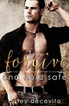 portada To Forgive & Hold Safe (en Inglés)