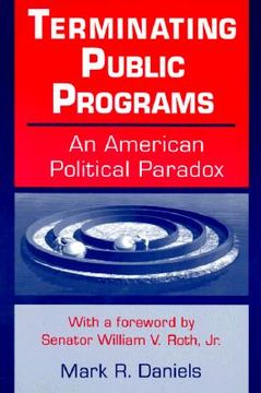 portada terminating public programs: an american political paradox (en Inglés)
