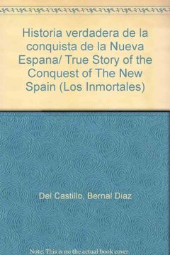 portada Historia Verdadera de la Conquista de la Nueva Espana