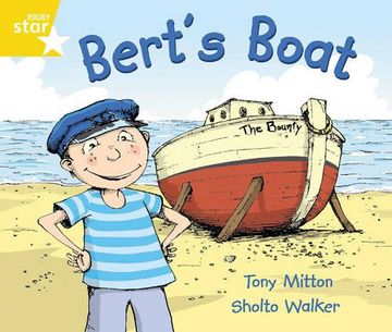 portada Rigby Star Guided Phonic Opportunity Readers Yellow: Bert's Boat: Phonic Opportunity Yellow Level (Star Phonics Opportunity Readers)