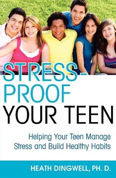 portada Stress-Proof Your Teen: Helping Your Teen Manage Stress and Build Healthy Habits 