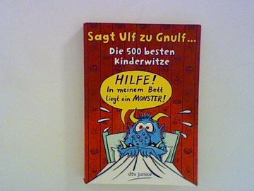 portada Sagt ulf zu Gnulf. Die 500 Besten Kinderwitze (in German)