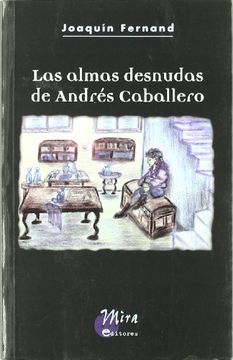 portada Las Almas Desnudas de Andrés Caballero