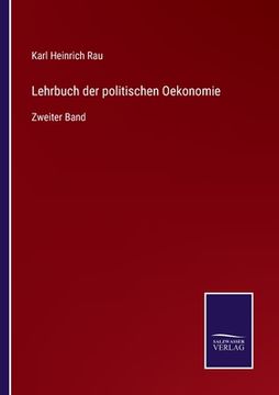 portada Lehrbuch der politischen Oekonomie: Zweiter Band (in German)