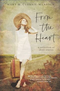 portada From the Heart: A Collection of Short Stories