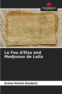 portada Le Fou d'Elsa and Medjnoun de Leïla (en Inglés)