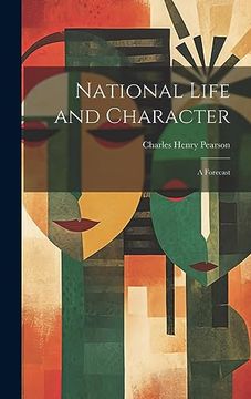 portada National Life and Character: A Forecast (en Inglés)