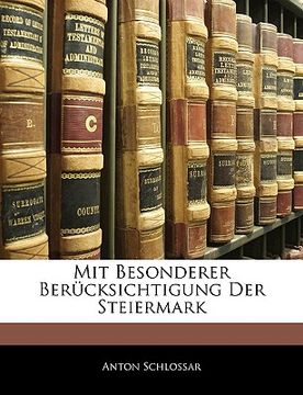 portada Mit Besonderer Berucksichtigung Der Steiermark (en Alemán)
