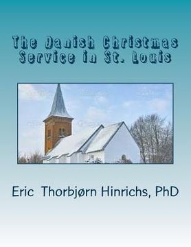 portada The Danish Christmas Service in St. Louis (in English)