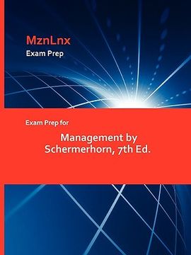 portada exam prep for management by schermerhorn, 7th ed. (in English)