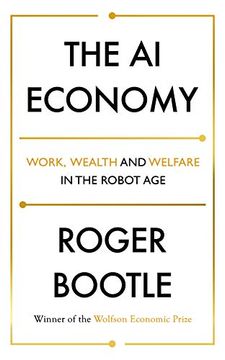 portada The AI Economy: Work, Wealth and Welfare in the Age of the Robot