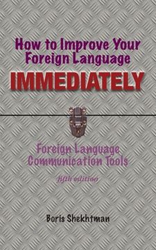 portada How to Improve Your Foreign Language Immediately, Fourth Edition (en Inglés)