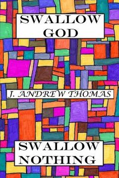 portada Swallow God Swallow Nothing (en Inglés)