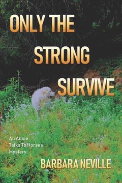 portada Only the Strong Survive: A unique western action adventure novel (en Inglés)