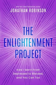 portada The Enlightenment Project: How I Went From Depressed to Blessed, and You Can Too
