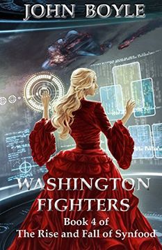 portada Washington Fighters (The Rise and Fall of Synfood) (Volume 4) (en Inglés)