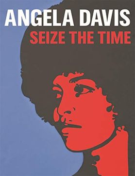 portada Angela Davis: Seize the Time (en Inglés)