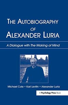 portada The Autobiography of Alexander Luria: A Dialogue With the Making of Mind (in English)