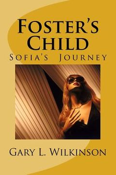 portada Foster's Child: The Diary of a Mad Girl's Journey