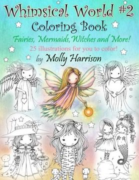 portada Whimsical World #2 Coloring Book: Fairies, Mermaids, Witches, Angels and More!