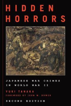 portada Hidden Horrors: Japanese War Crimes in World War II (Asian Voices)