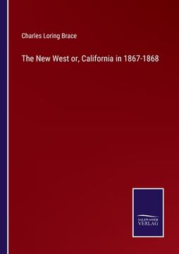 portada The New West or, California in 1867-1868 (en Inglés)