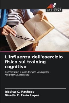 portada L'influenza dell'esercizio fisico sul training cognitivo (en Italiano)