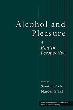 portada Alcohol and Pleasure: A Health Perspective (in English)