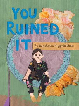 portada You Ruined it: A Book About Boundaries (Ordinary Terrible Things) (in English)