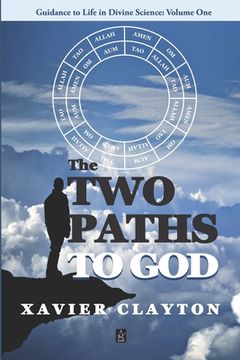 portada The Two Paths to God: A Spiritual Guide (in English)