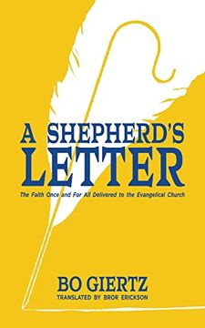 portada A Shepherd's Letter: The Faith Once and for all Delivered to the Evangelical Church (en Inglés)