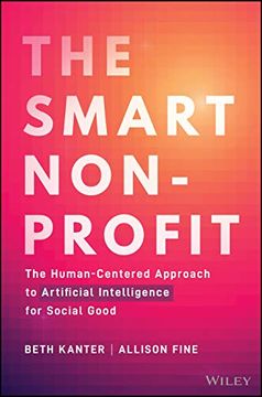 portada The Smart Nonprofit: Staying Human-Centered in an Automated World (in English)