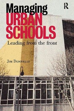 portada Managing Urban Schools: Leading from the Front (en Inglés)
