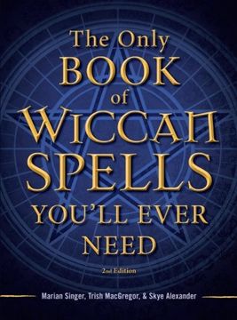 portada The Only Book of Wiccan Spells You'll Ever Need 
