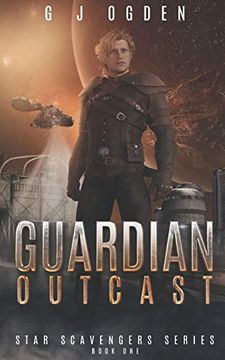 portada Guardian Outcast (Star Scavenger Series) (en Inglés)