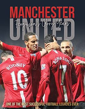 portada Manchester United: The Ferguson Years Collected (en Inglés)