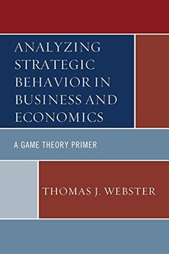 portada Analyzing Strategic Behavior in Business and Economics: A Game Theory Primer 