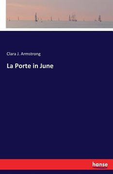 portada La Porte in June (en Inglés)