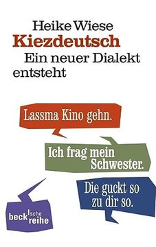 portada Kiezdeutsch: Ein Neuer Dialekt Entsteht (in German)
