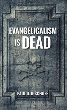 portada Evangelicalism is Dead 