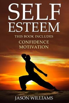 portada Self Esteem: 2 Manuscripts Confidence, Motivation (en Inglés)
