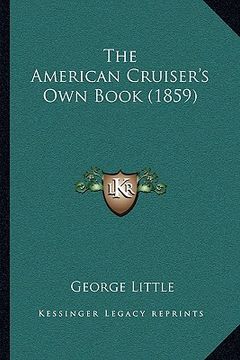 portada the american cruiser's own book (1859)