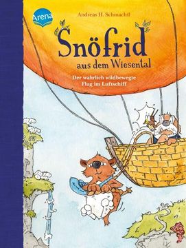 portada Snöfrid aus dem Wiesental (5). Der Wahrlich Wildbewegte Flug im Luftschiff (en Alemán)