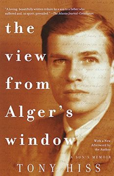 portada The View From Alger's Window: A Son's Memoir (en Inglés)