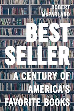 portada Bestseller: A Century of America's Favorite Books (en Inglés)