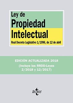 portada Ley de Propiedad Intelectual: Real Decreto Legislativo 1/1996, de 12 de Abril, y Real Decreto-Ley 12/2017, de 3 de Julio