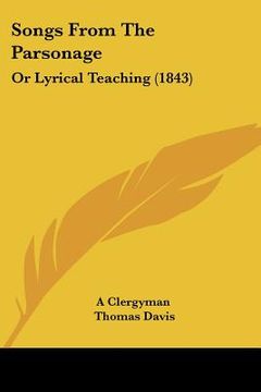 portada songs from the parsonage: or lyrical teaching (1843) (en Inglés)