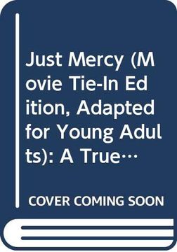 portada Just Mercy (Movie Tie-In Edition, Adapted for Young Adults): A True Story of the Fight for Justice (in English)