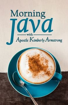 portada Morning Java with Apostle Kimberly Armstrong (en Inglés)