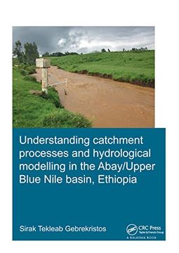 portada Understanding Catchment Processes and Hydrological Modelling in the Abay/Upper Blue Nile Basin, Ethiopia (en Inglés)